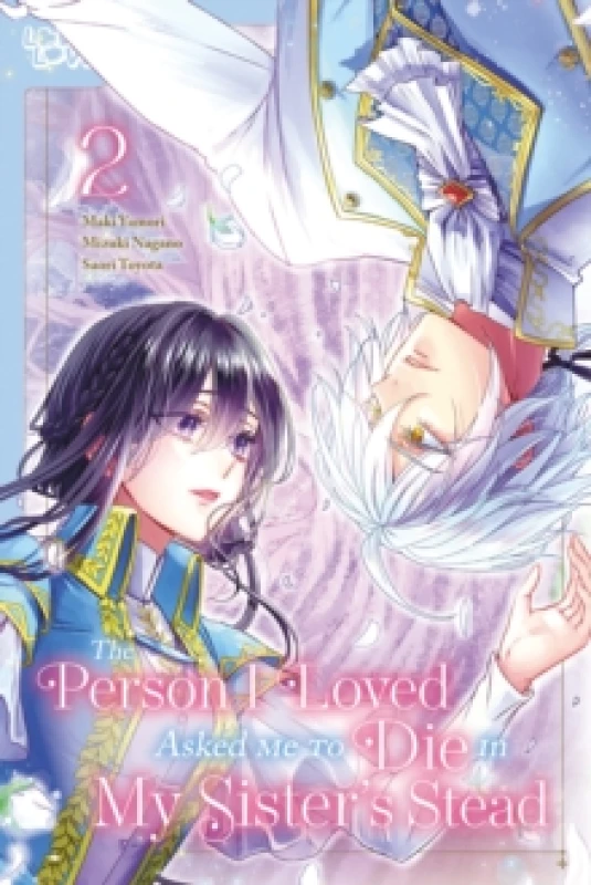 Image of The Person I Loved Asked Me to Die in My Sister's Stead, Volume 2 Paperback / softback