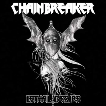 Image of Chainbreaker - Lethal Desire CD