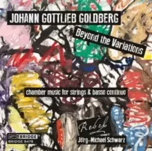 Image of Johann Gottlieb Goldberg: Beyond the Variations