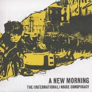 Image of A New Morning by The (International) Noise Conspiracy CD Album