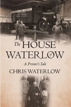 Image of The House of Waterlow by Chris Waterlow Hardback