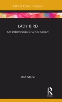 Image of Lady Bird : Self-Determination for a New Century