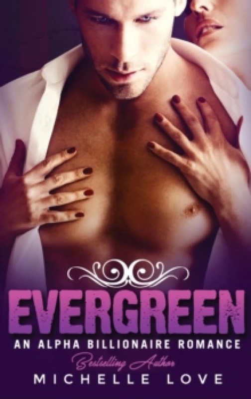 Image of Evergreen : An Alpha Billionaire Romance Hardback