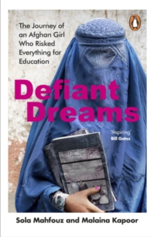 Image of Defiant Dreams : The Journey of an Afghan Girl Who Risked Everything for Education Paperback / softback