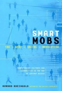 Image of Smart Mobs by Howard Rheingold Hardback
