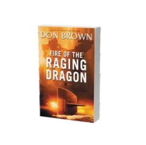 Image of Fire of the raging dragon by Don Brown