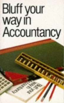 Image of Bluff Your Way in Accountancy by John Courtis Paperback