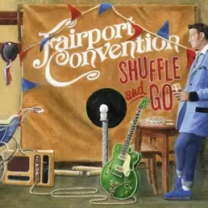 Image of Shuffle and Go by Fairport Convention CD Album