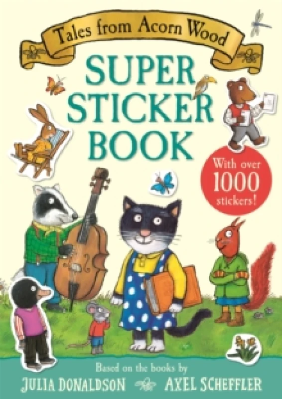 Image of Julia Donaldson Tales from Acorn Wood Super Sticker Book Multi unisex