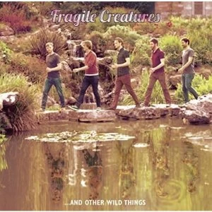 Image of Fragile Creatures - Fragile Creatures...And Other Things Vinyl