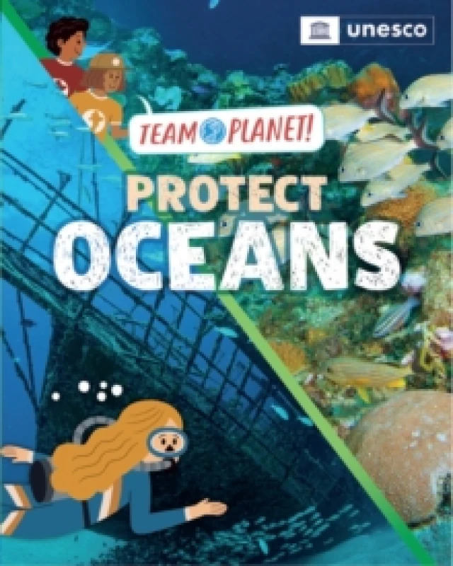 Image of Team Planet!: Protect Oceans Paperback / softback