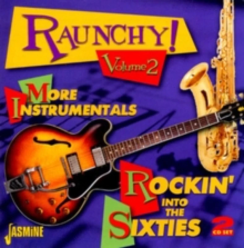 Image of Raunchy! More Instrumentals: Rockin' Into the Sixties CD / Album