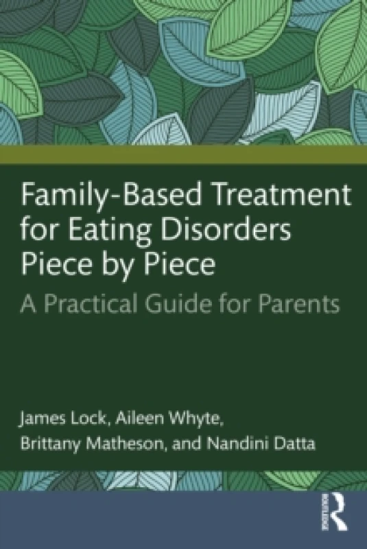 Image of Family-Based Treatment for Eating Disorders Piece by Piece : A Practical Guide for Parents Paperback / softback