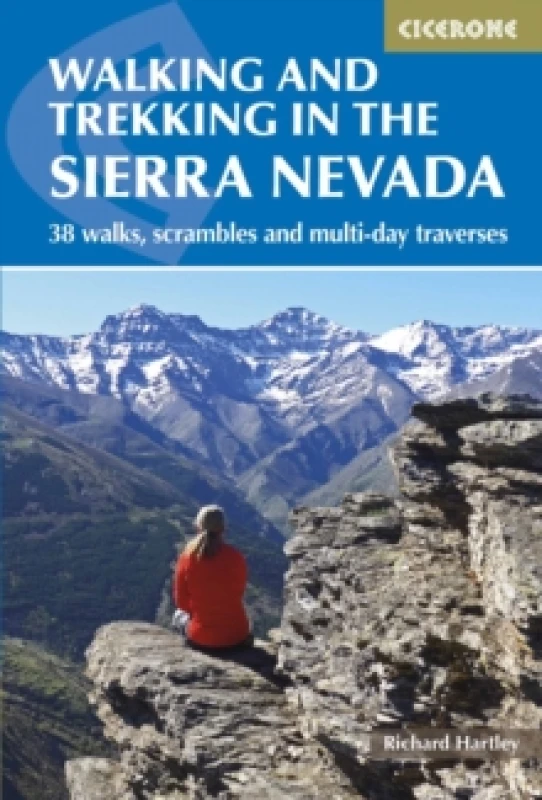 Image of Walking and Trekking in the Sierra Nevada : 38 walks, scrambles and multi-day traverses Paperback / softback