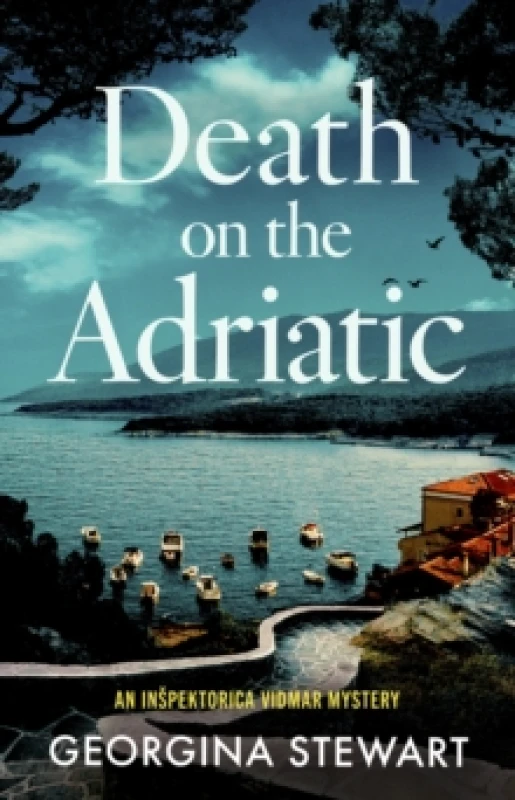 Image of Death on the Adriatic : An utterly gripping, sun-drenched destination thriller Paperback / softback