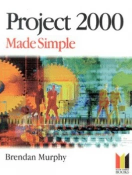Image of Project 2000 Made Simple by Brendan Murphy Book