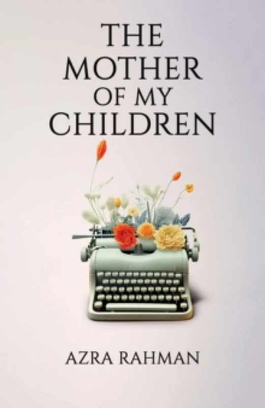 Image of The Mother of My Children Paperback / softback