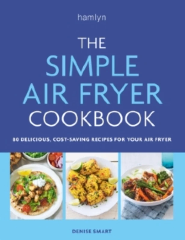 Image of The Simple Air Fryer Cookbook. Paperback. By Denise Smart Books