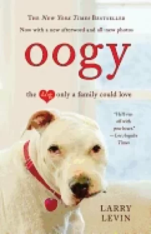 Image of oogy the dog only a family could love