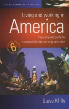 Image of Living and Working in America by Steve Mills Book