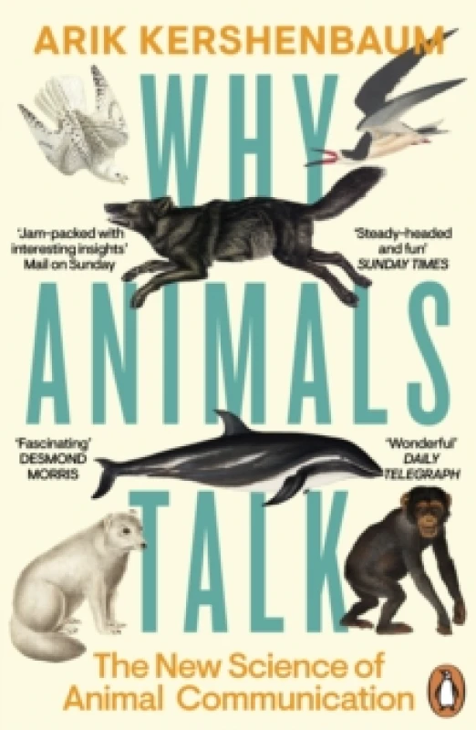 Image of Why Animals Talk. Paperback. By Arik Kershenbaum Books