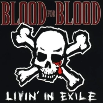 Image of Blood For Blood - Livin In Exile CD