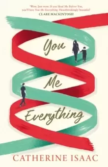 Image of You Me Everything : A Richard & Judy Book Club selection 2018