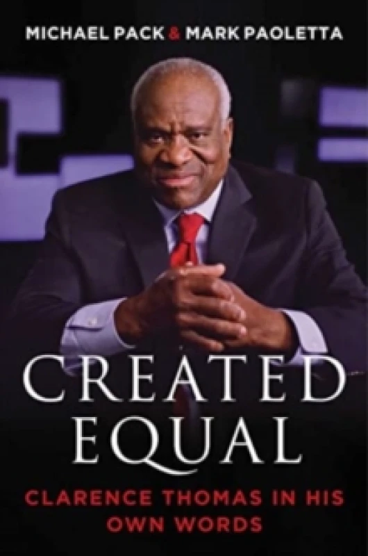 Image of Created Equal : Clarence Thomas in His Own Words Paperback / softback