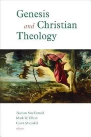 Image of Genesis and Christian theology by Nathan MacDonald