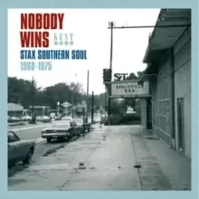 Image of Nobody Wins: Stax Southern Soul 1968-1975