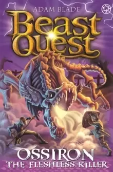 Image of Beast Quest: Ossiron the Fleshless Killer : Series 28 Book 1
