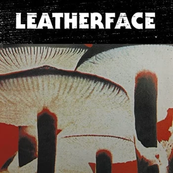 Image of Leatherface - Mush Vinyl