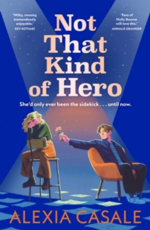Image of Not That Kind Of Hero : A heart-stopping teen romance for fans of Alice Oseman and Judy Blume Paperback / softback