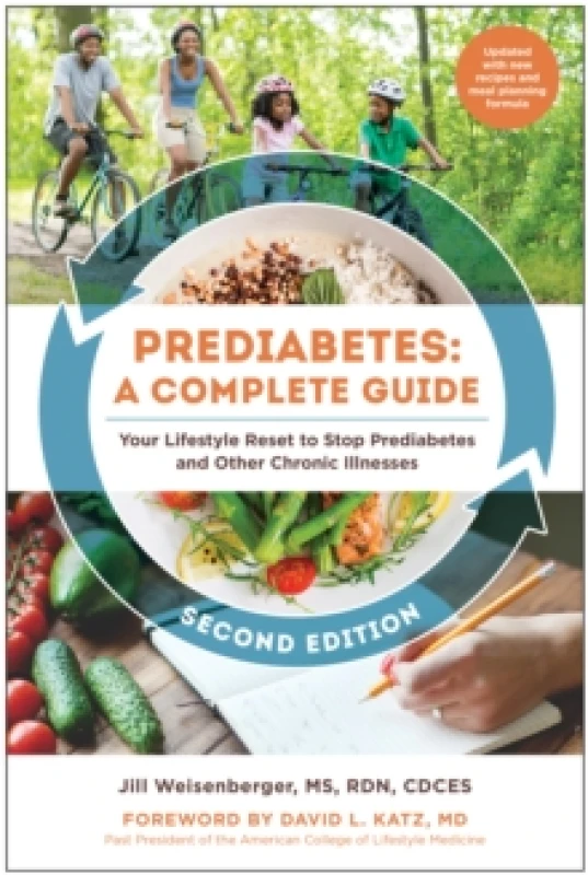 Image of Prediabetes: A Complete Guide, Second Edition : Your Lifestyle Reset to Stop Prediabetes and Other Chronic Illnesses Paperback / softback