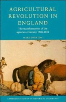 Image of Agricultural Revolution in England by Mark Overton Paperback