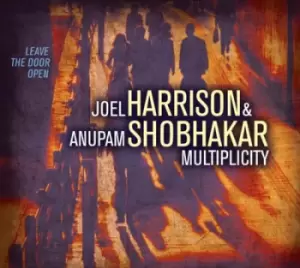 Image of Joel Harrison & Anupam Shobhakar - Multiplicity: Leave the Door Open CD Album - Used