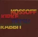 Image of Kossoff Kirke Tetsu Rabbit - Kossoff Kirke Tetsu Rabbit (Music CD)