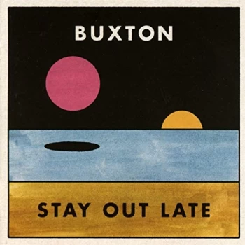 Image of Buxton - Stay Out Late CD
