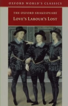 Image of The Oxford Shakespeare Loves Labours Lost by William Shakespeare Paperback