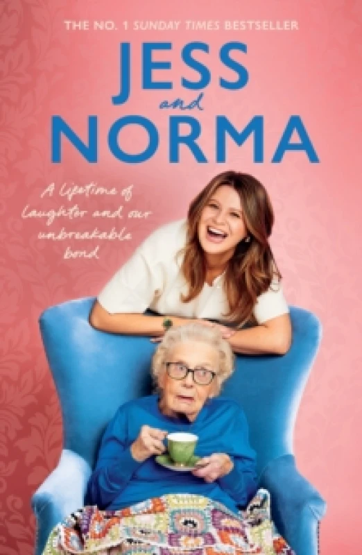 Image of Jess and Norma : A lifetime of laughter and our unbreakable bond Hardback