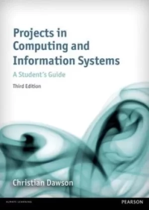 Image of Projects in computing and information systems by Christian W. Dawson