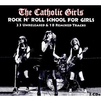 Image of Catholic Girls - Rock N' Roll School for Girls CD