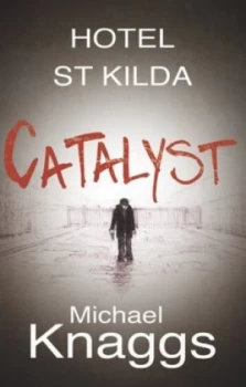 Image of Catalyst by Michael Knaggs Book