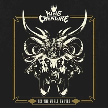 Image of King Creature - Set The World On Fire Vinyl