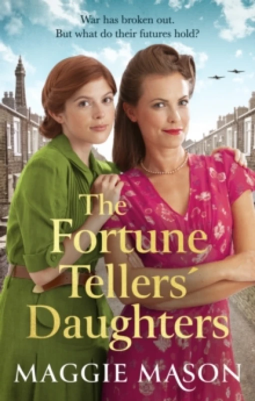 Image of The Fortune Tellers' Daughters : the heart-warming and nostalgic WWII family saga Paperback / softback