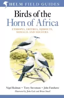 Image of Birds of the Horn of Africa : Ethiopia, Eritrea, Djibouti, Somalia and Socotra