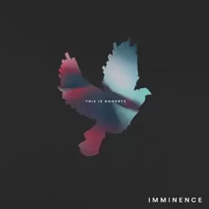 Image of Imminence This Is Goodbye CD multicolor