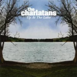 Image of Up at the Lake by The Charlatans CD Album
