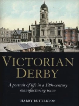 Image of Victorian Derby by Harry Butterton Hardback