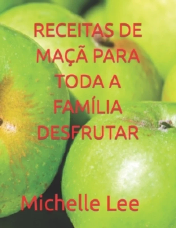 Image of Receitas de Ma?? Para Toda a Fam?lia Desfrutar Paperback / softback